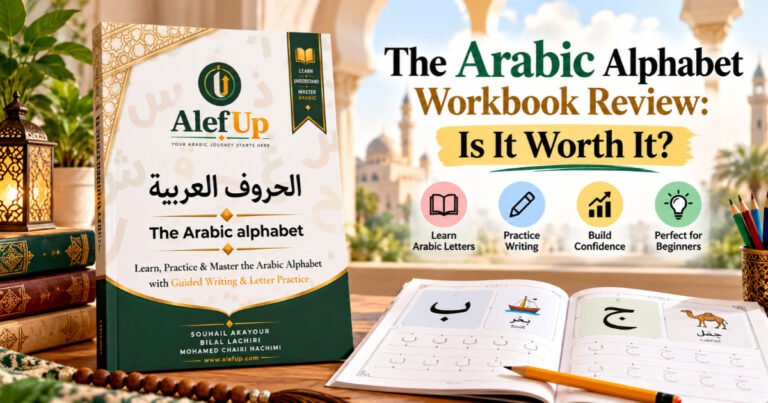 The Arabic Alphabet Workbook Review: Is It Worth It?